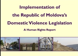 [ai] Cover page of a human rights report titled 'Implementation of the Republic of Moldovaâ€™s Domestic Violence Legislation'. It features a collage of four images: urban scenes, a building, and a landscape.
